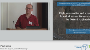 Jamie Quartermaine / Paul Miles | Eight case studies and a conclusion: Practical lessons from recent work by Oxford Archaeology | 23.05.2014 Jamie Quartermaine / Paul Miles | Eight case studies and a conclusion: Practical lessons from recent work by Oxford Archaeology | 23.05.2014