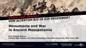 Zaineb Bahrani | Monuments and War in Ancient Mesopotamia | 20.6.2018 Zaineb Bahrani | Monuments and War in Ancient Mesopotamia | 20.6.2018